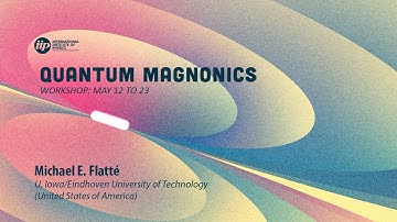 Michael Flatte - Quantum Apintronics