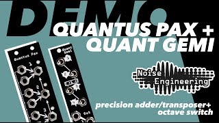 Demo: Quantus Pax precision adder/transposer + Quant Gemi octave switch