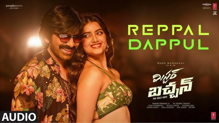 Reppal Dappul | Mr Bachchan | Ravi Teja,Bhagyashri B | Mickey J Meyer | Harish Shankar S