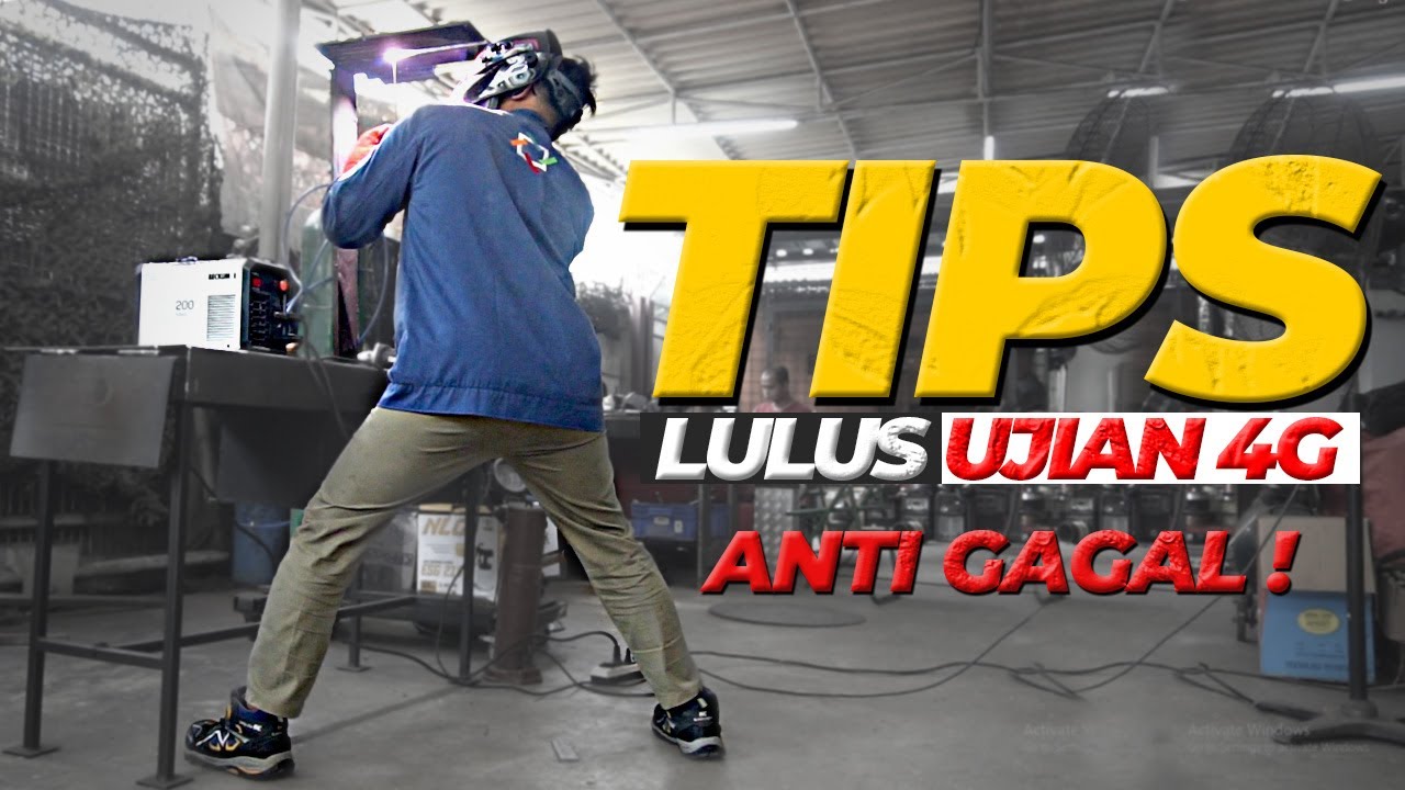 Gagal Terus Ujian 4G Overhead? Coba 7 Tips Ampuh dari Welder Pro Ini ...