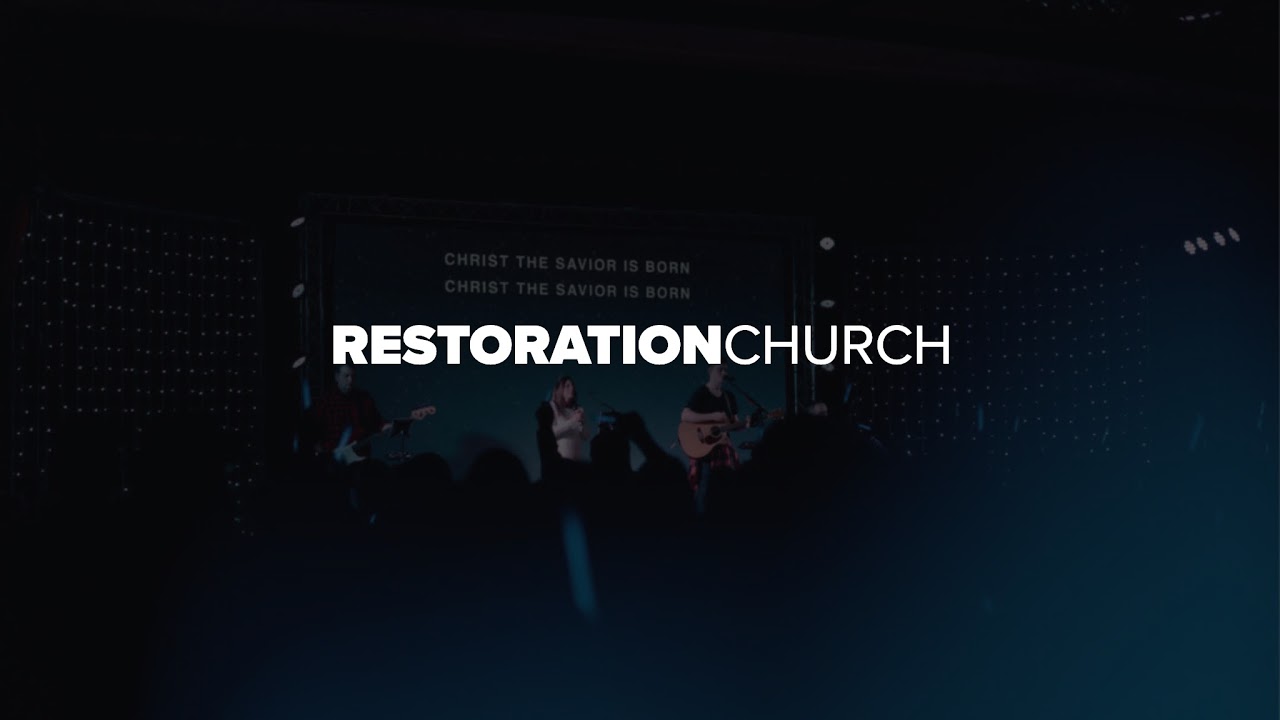 🔴 Restoration Church Online 🔴
