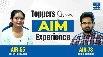 AIR 55 & AIR 78 Reveal Secrets to UPSC Success | AIM to AIR Exclusive | NEXT IAS
