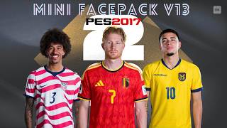 Mini Facepack V13 for PES 2017 (Compatible All Patch)