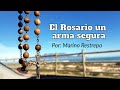 El Rosario un arma segura por Marino Restrepo. Congreso La Victoria del Rosario. 4 Octubre 2020
