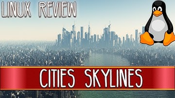 Cities Skylines | Ubuntu 16.04 | Linux (Native)