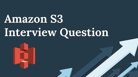 AWS S3 General Interview questions and answers | AWS S3 Bucket