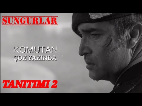 Komutan Filmi Kısa Tanıtımı 2 (Çok Yakında Sinemalarda)