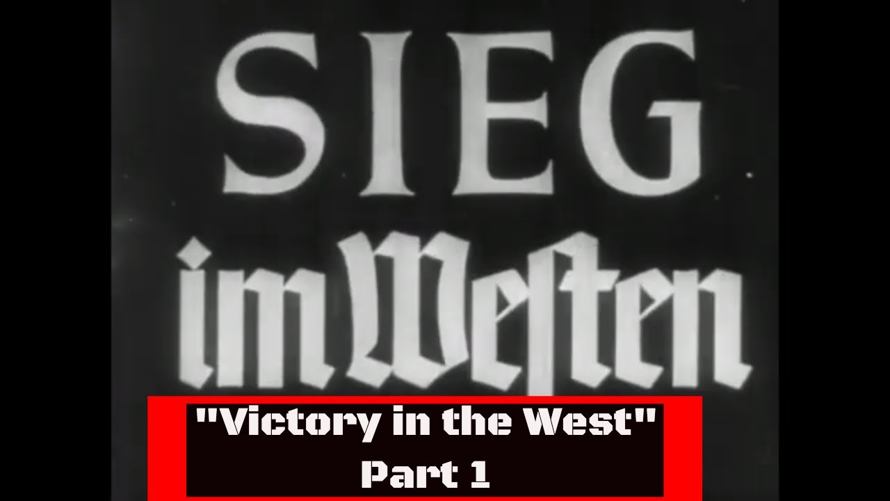 VICTORY IN THE WEST   GERMAN INVASION OF BELGIUM, HOLLAND & FRANCE 1940 PART 1 of 4 (Print 1) 83984