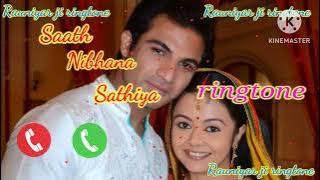 Love 🌹🌹❤️❤️ ringtone saath nibhana sathiya ringtone ❤️💕