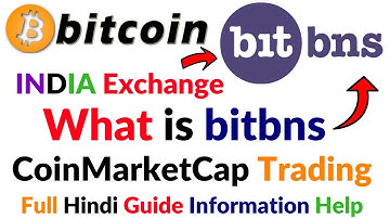What is Bitbns.com Exchange CoinMarketCap Trading Vol. Full information India Exchange Hindi Video