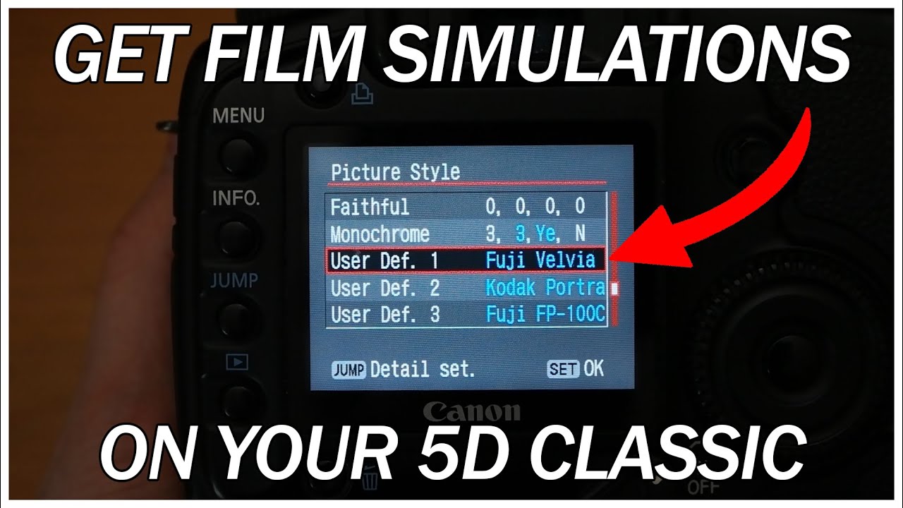 Film Simulations for Canon 5D Classic [tutorial] YouTube