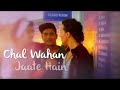 Chal Wahan Jaate Hain Full Song with LYRICS - Arijit Singh | Tiger Shroff, Kriti Sanon | T-Series Chal Wahan Jaate Hain Full Song with LYRICS - Arijit Singh | Tiger Shroff, Kriti Sanon | T-Series