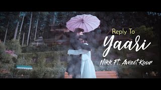 Reply To Yaari (MALE VERSION) | Avneet Kaur | Nikk | Short Cover