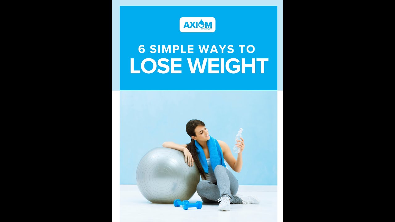 6 Simple Ways To Lose Weight Youtube