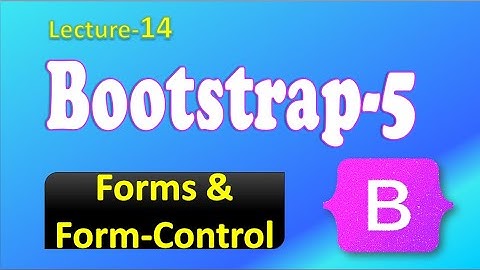 Forms in Bootstrap | Forms Control In Bootstrap 5 | Bootstrap Tutorial For Beginners.