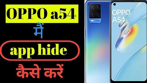 OPPO a54 mein app hide kaise karen/how to oppo A54 mein app hide kaise karen