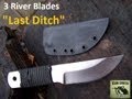 Last ditch survival knife   3 river blades