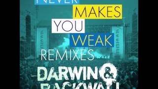 Never Makes You Weak (Steerner & Tjernberg Remix) [EMI 14JAN]