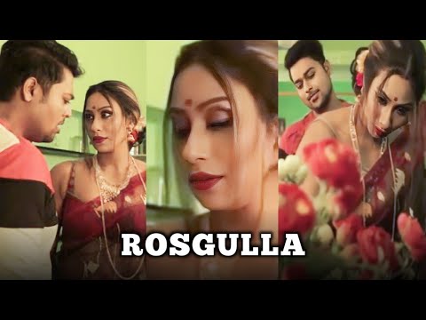 Kamalika Chanda Hot Web Series Rosgulla I Fliz Moives Rosgulla Web Series Review