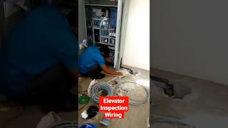 Elevator electrical inspection wiring is in progress