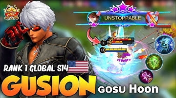 ɢᴏsᴜ Hoon Unstoppable Gusion Build, Smooth Dash Combo [ Top 1 Global Gusion S14 ] Mobile Legends✓