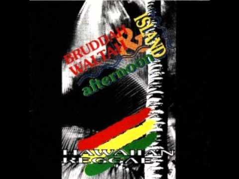 Bruddah Waltah " Funny Talk "  Hawaiian Reggae