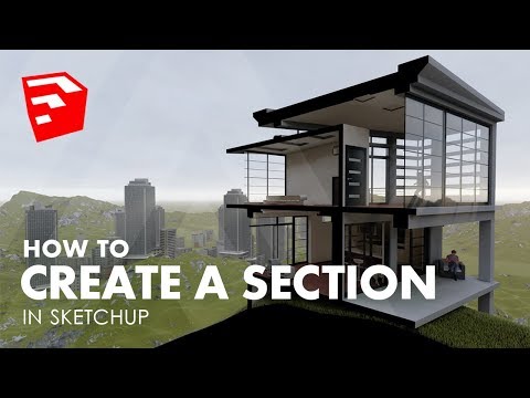 How to Create Sections in Sketchup