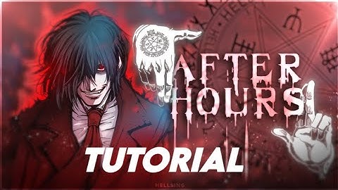 Hellsing - After Hours @XenozEdit  TUTORIAL CAPCUT 1K Special Part 1