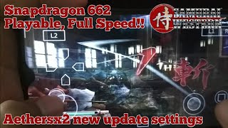 [Snapdragon 662] Samurai Western Aethersx2 Best Settings - Real Performance