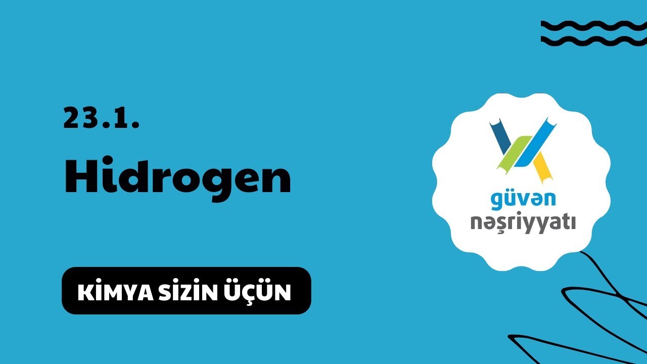 Güvən kimya test toplusu | 23.1. Hidrogen.