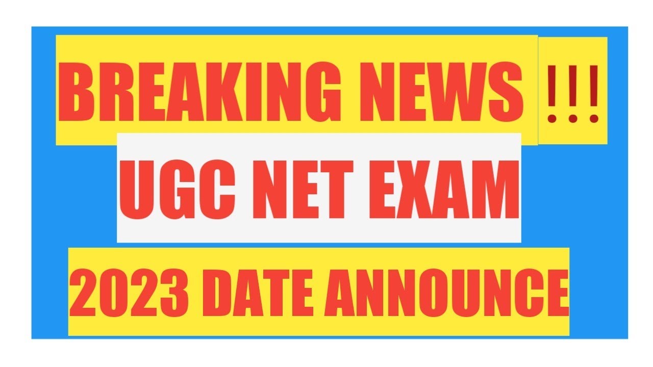 UGC NET 2023EXAM DATE ANNOUNCED||OFFICIAL NOTIFICATION||NET JUNE CYCLE EXAM DATE OUT||