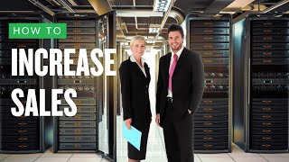 How a Data Center Infrastructure Service Provider Can Increase Sales