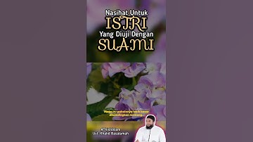 Thumbnail of Nasihat untuk istri yang diuji dengan suami. Ust. Khalid Basalamah #ThisIsIslam