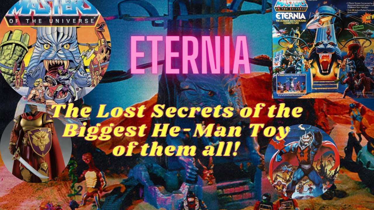 Origins of the 1987 ETERNIA Playset! The largest HeMan toy ever made