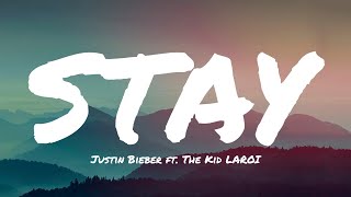 The Kid LAROI - Stay (Lyrics) ft. Justin Bieber