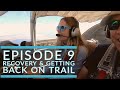2019 pacific crest trail thru hike episode 9  recovery  getting back on trail