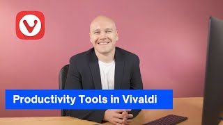 Pro Tips: Productivity Tools in Vivaldi Browser screenshot 4