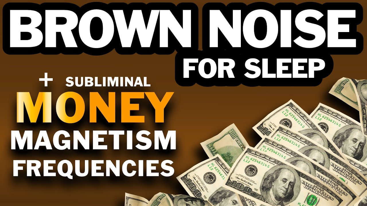 Blessed Brown Noise to Attract ENORMOUS amount of money   You in a WEALTH Ocean - Sleep Music