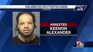 Man arrested in LaPlace for attempted murder
