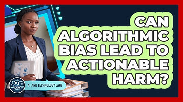 Can Algorithmic Bias Lead to Actionable Harm?