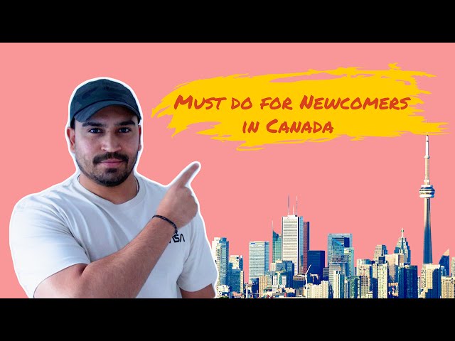 Advice for Newcomers in Canada