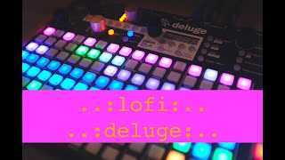 Lofi - Deluge