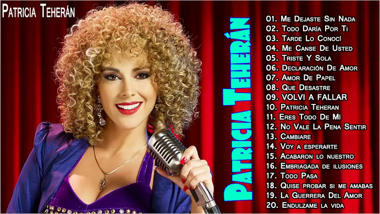 Patricia Teheran Sus Grandes Exitos Top 20 Mejores Canciones - YouTube