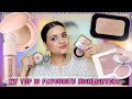 My favourite top 10 goto highlighters  affordable to high end