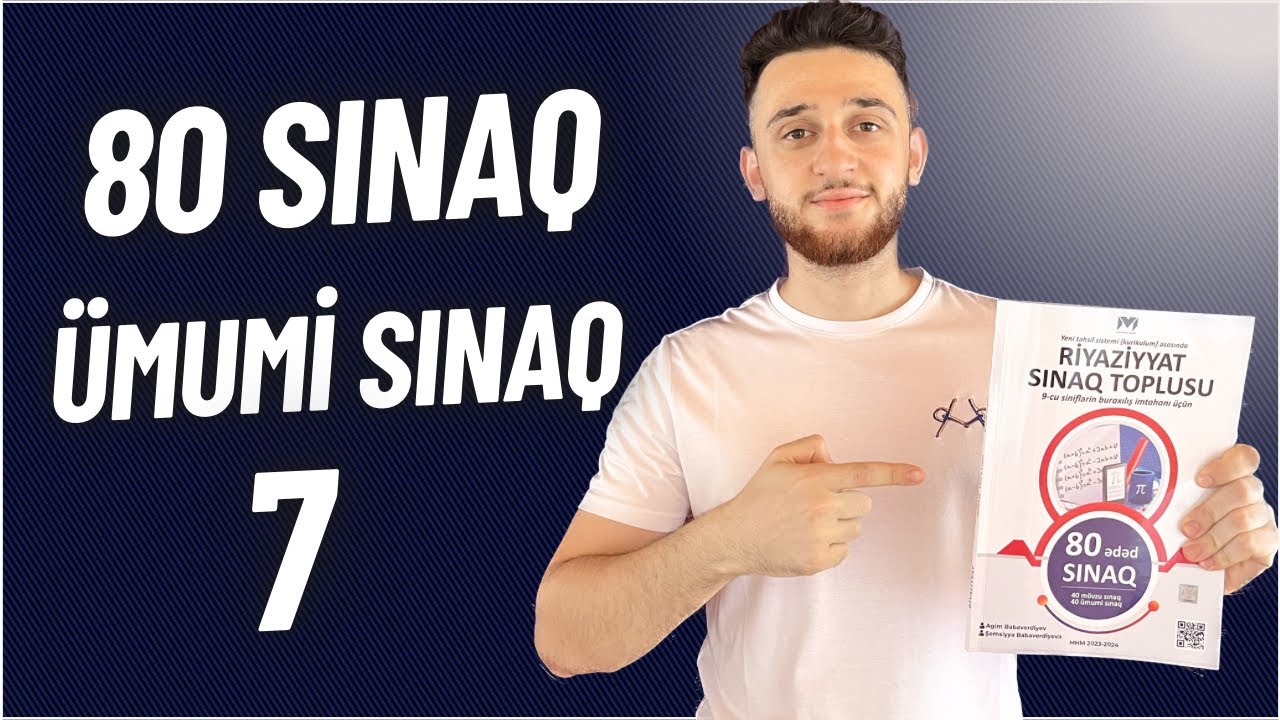 ✅♨️ 2024 9-cu sinif Buraxılış| Ümumi sınaq 7 (80 sınaq)