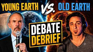 Debate Debrief: Old Vs Young Earth | Hugh Owen & Kyle Kopy