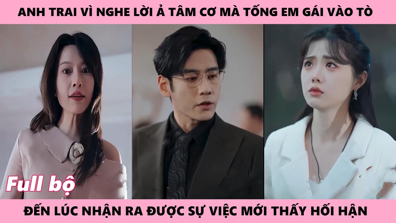 BÌNH MINH TRONG ĐÊM - | Cho tới khi em gái nuôi được ra khỏi trại cải tạo thì tình cảm mà cô