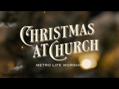Christmas At Church Metro Life Worship Steph Alessi Muiña Mary Alessi