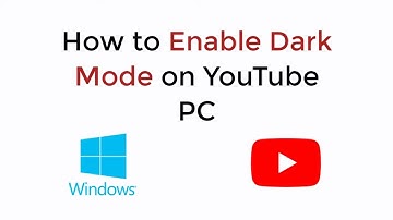 How to Enable Dark Mode on YouTube PC Windows & Mac