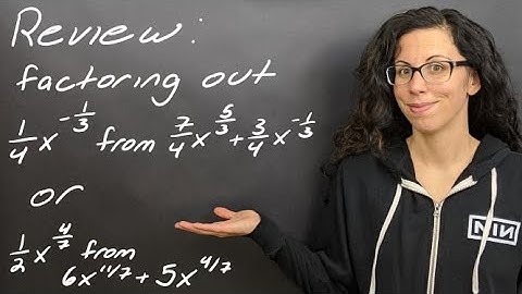 Review: Factoring Out Fractions and Rational Exponents from Expressions
